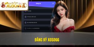 Đăng Ký XOSO66 Nhanh | Hướng Dẫn Chi Tiết Từng Bước 23 Đăng Ký XOSO66 Nhanh | Hướng Dẫn Chi Tiết Từng Bước