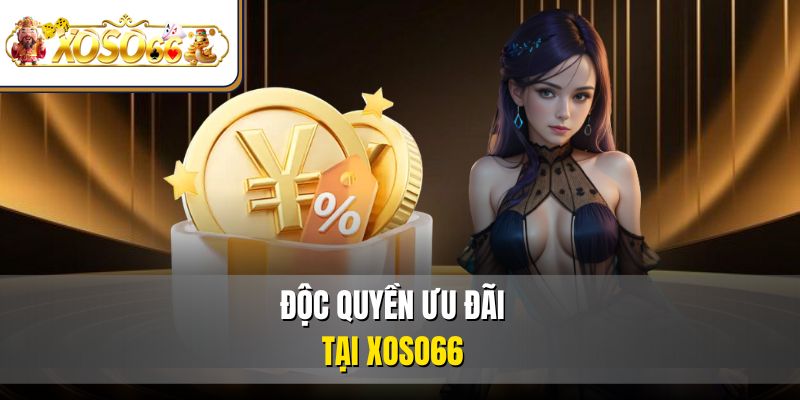 Trang Chủ 44 Độc quyền ưu đãi tại XOSO66