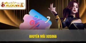 Khuyến Mãi XOSO66 - Sân Chơi Hấp Dẫn Ưu Đãi Đỉnh Cao 4 Khuyến Mãi XOSO66 - Sân Chơi Hấp Dẫn Ưu Đãi Đỉnh Cao